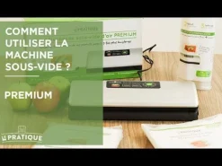 Conditionneuse sous vide Essentielle 120W LE PRATIQUE