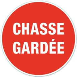 Disque de signalisation "Chasse gardée" CHAPUIS