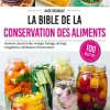 La bible de la conservation des aliments