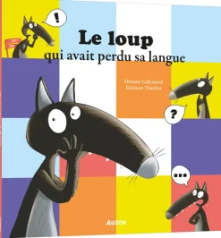 Le loup qui avait perdu sa langue