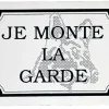 Plaque signalétique pour portail "Je monte la garde"