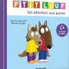 P'tit Loup fait attention aux autres